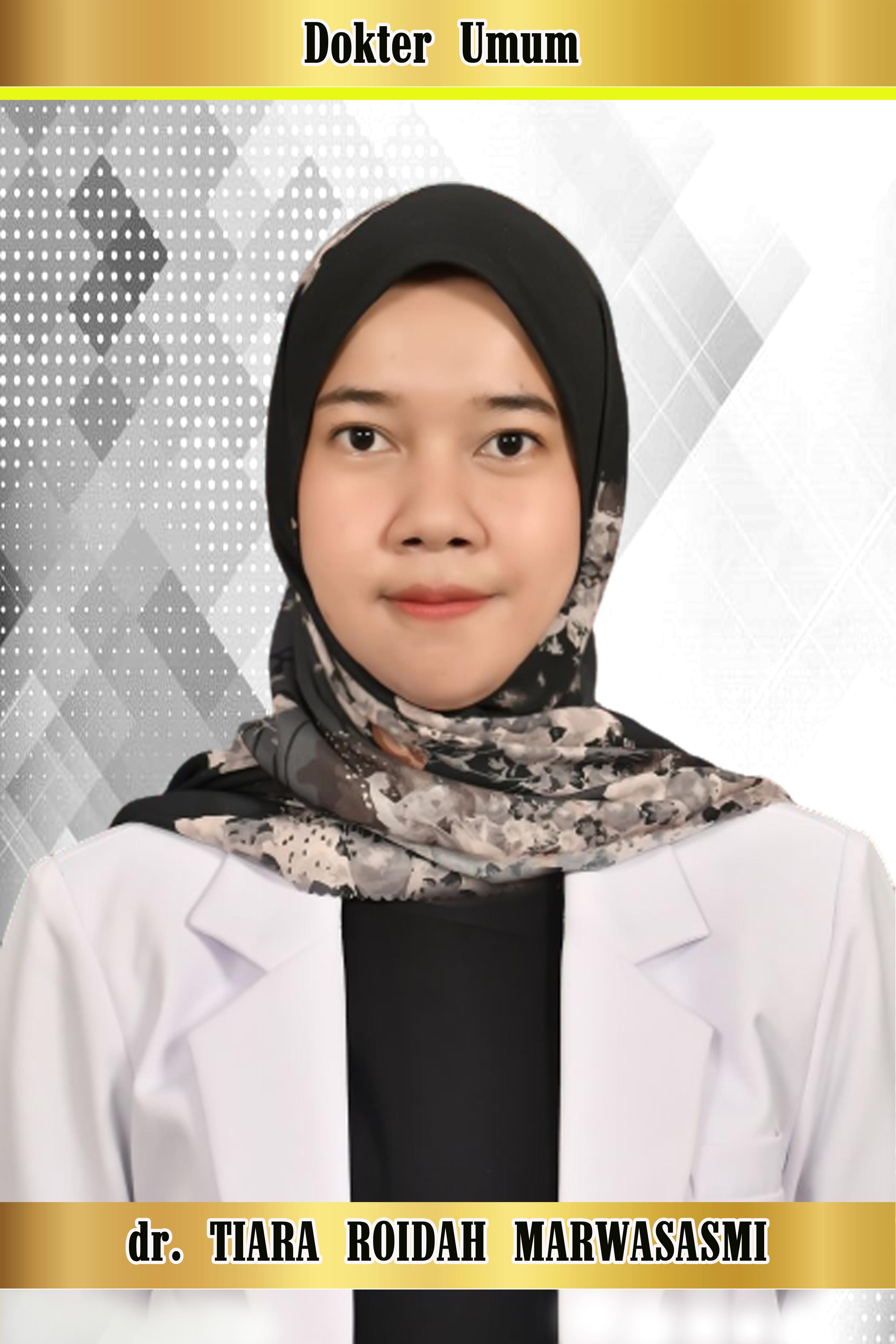 Dr TIARA ROIDAH MARWASASMI